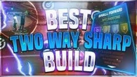 NBA2k19 BEST TWO-WAY SHARPSHOOTER MIXTAPE#1