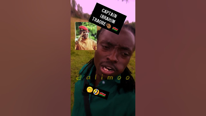Captain Ibrahim TRAORE💪🏾🇰🇪🇰🇪🇰🇪🇰🇪 #kenyantiktokers #funny #kenyanpolitician @trendingvideos5715
