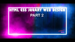 HTML CSS JQUARY Web Design Part 2 || Bangla Tutorial || Khalid Vlogs || It's Khalid