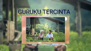 GURUKU TERSAYANG (Lofi Version) prod.rizlofi