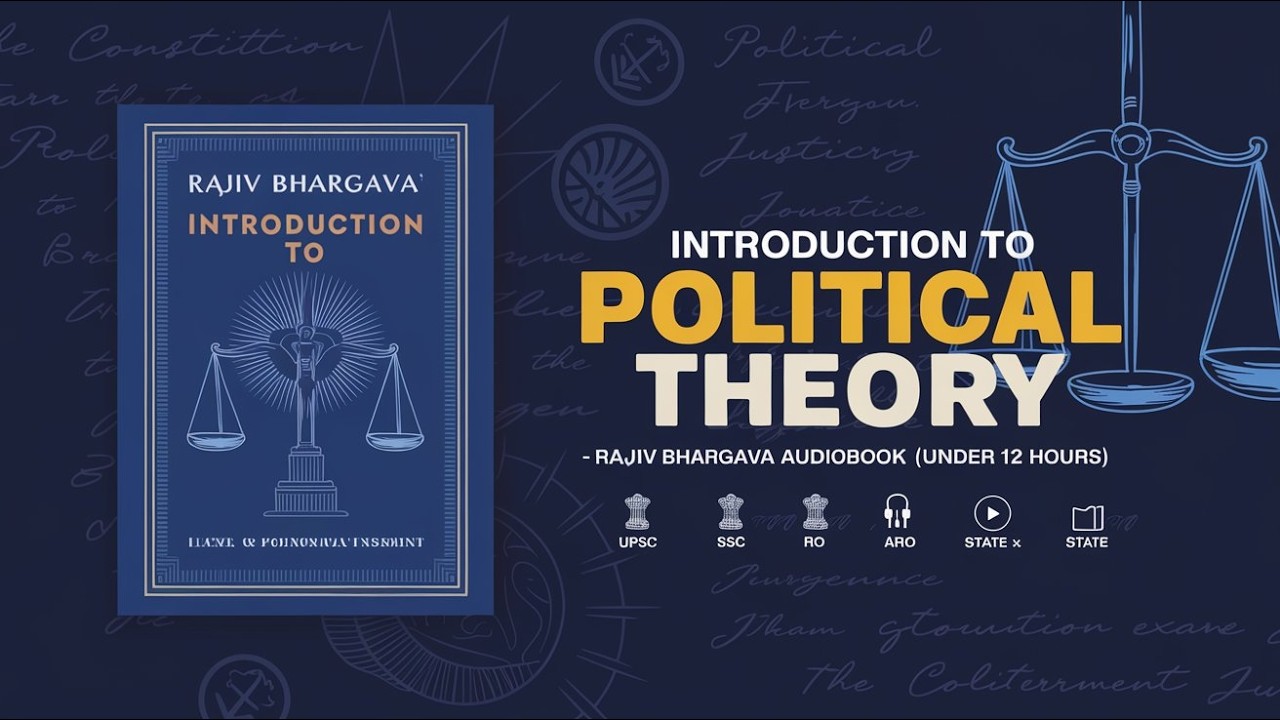 Rajiv Bhargava Political Theory 📖 Full Audiobook (Part 2/2) UPSC