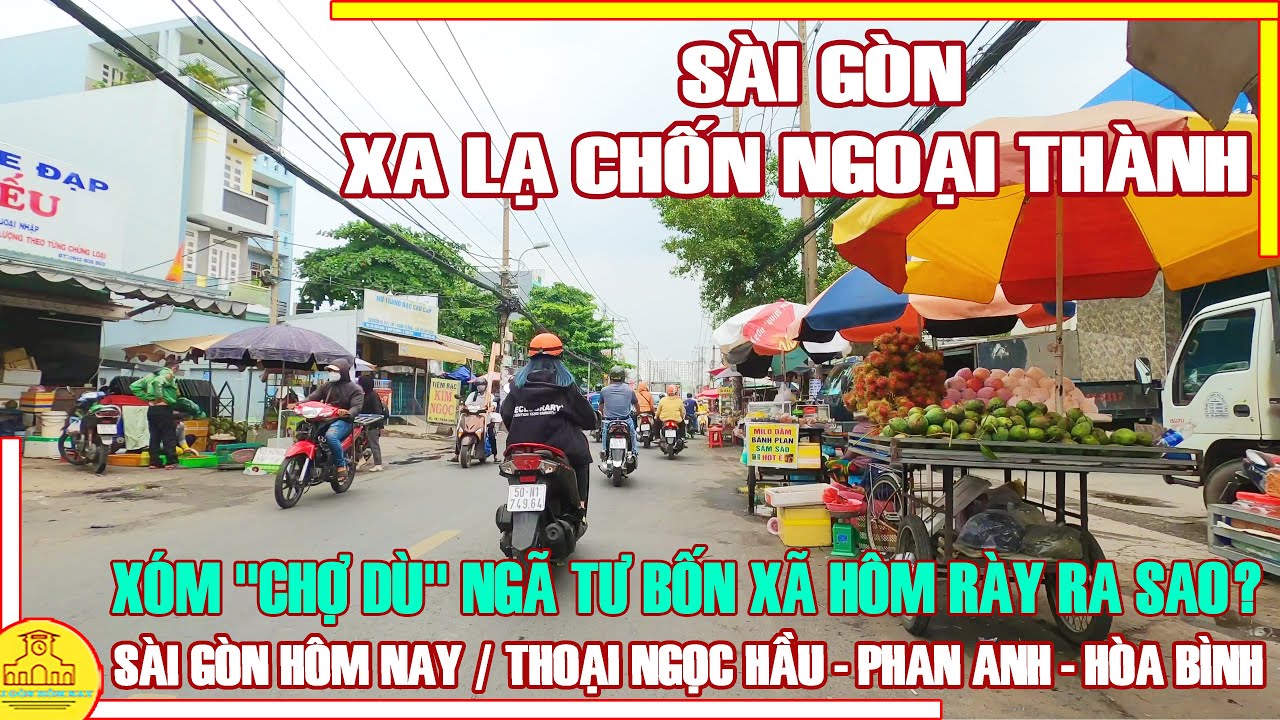 Sài Gòn XA LẠ Chốn NGOẠI THÀNH / Xóm