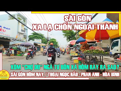 Video Sài Gòn XA LẠ Chốn NGOẠI THÀNH / Xóm 