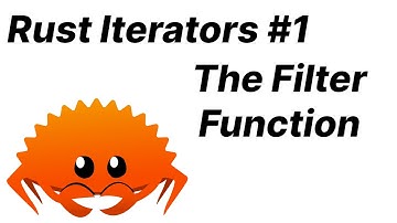 Rust Iterators 1 - The Filter Function