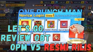 Let's go!!! REVIEW OBT OPM V5 - ONE PUNCH MAN: THE STRONGEST versi V5