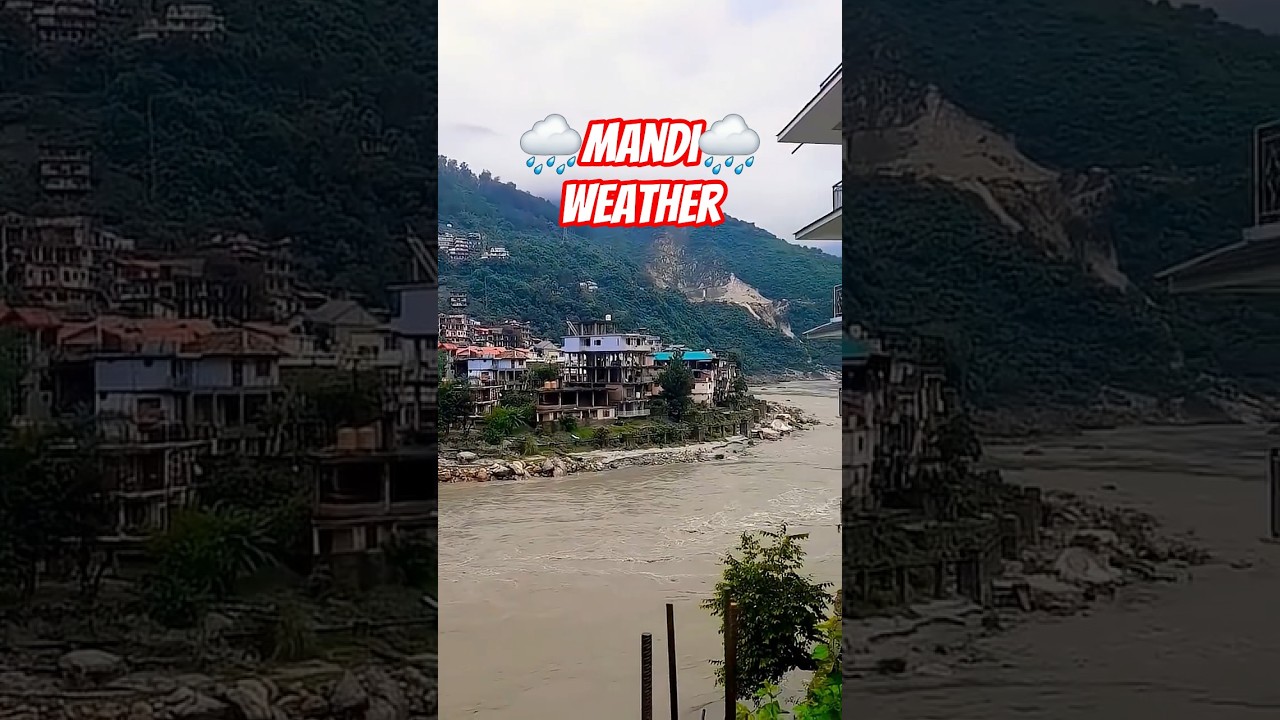 😍❤️Mandi Beauty of Himalayas ❤️😍