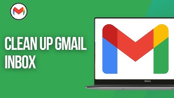 How To Clean Up Gmail Inbox - Fast and Easily