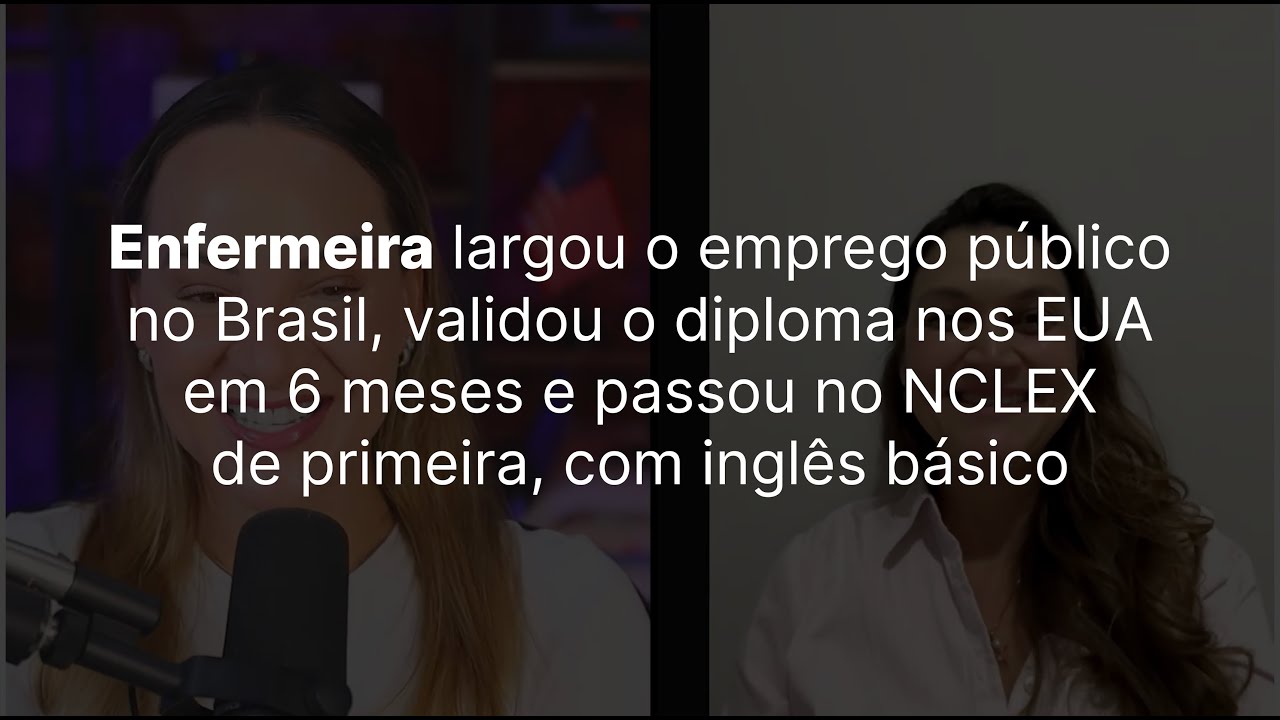 Enfermeira com inglês básico validou o diploma nos EUA em 6 meses e passou no NCLEX.