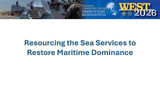 Resourcing the Sea Services to Restore Maritime Dominance