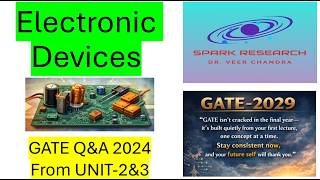 GATE Q&amp;A 2024 From UNIT-2&amp;3 /// Electronic Devices