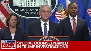 Trump criminal probe: AG Garland announces special counsel for investigation | LiveNOW from FOX