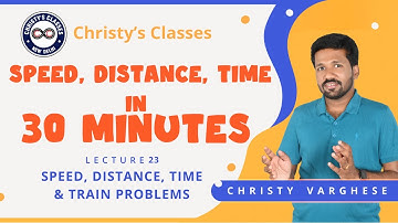 #23 | Speed, Distance, Time | Aptitude in 30 Minutes | UPSC CSAT | Christy Varghese | CSIR | GATE