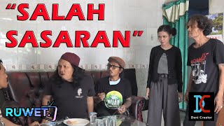 ' SALAH SASARAN ' Ruwet Tv feat Deni Creator