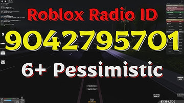 Pessimistic Roblox Radio Codes/IDs