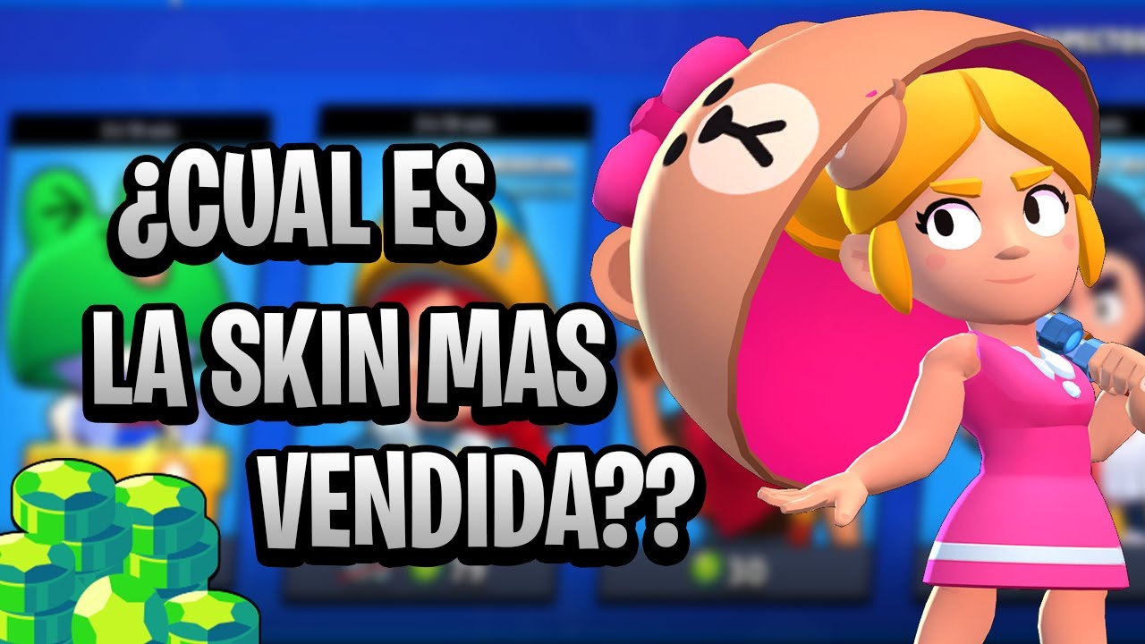 Youtube Video Statistics For Cual Es La Skin Mas Vendida De Todo Brawl Stars Bysmash Noxinfluencer - conseguir skins de line brawl stars