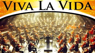 Coldplay - Viva La Vida | Epic Orchestra