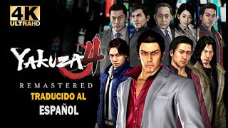 YAKUZA 4 REMASTERED Historia Completa en Español | 4K 60fps