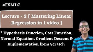 ✨✨ Lecture : 02 [ Mastering Linear Regression in 1 video ] || FSMLC Wealth