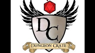 April Dungeon Crate Unboxing and Weekly Wrap 4 10 2016