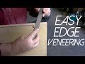 Easy Edge Veneering | Tricks of the Trade Easy Edge Veneering | Tricks of the Trade