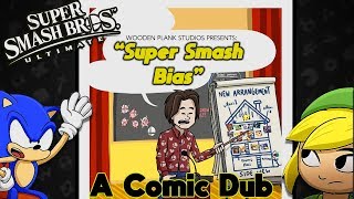 Super Smash Bias By Wooden Plank Studios Smash Bros. Ultimate Comic Dub