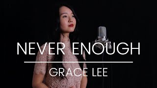 Never Enough - The Greatest Showman Cover By Grace Lee