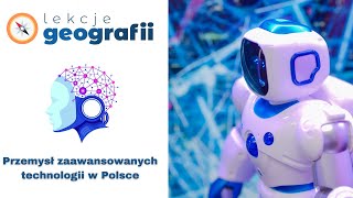 5.4 Przemysł Zaawansowanych Technologii W Polsce