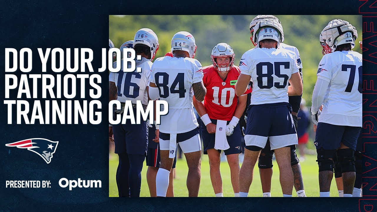 How the Patriots and Gillette Stadium Prepare for 2022 Pats Camp | Do Your Job: Training Camp
