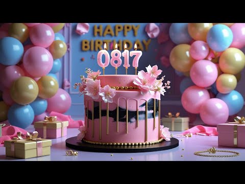 Happy Birthday To You Song for August 17 🎀 EDM Cake Playlist