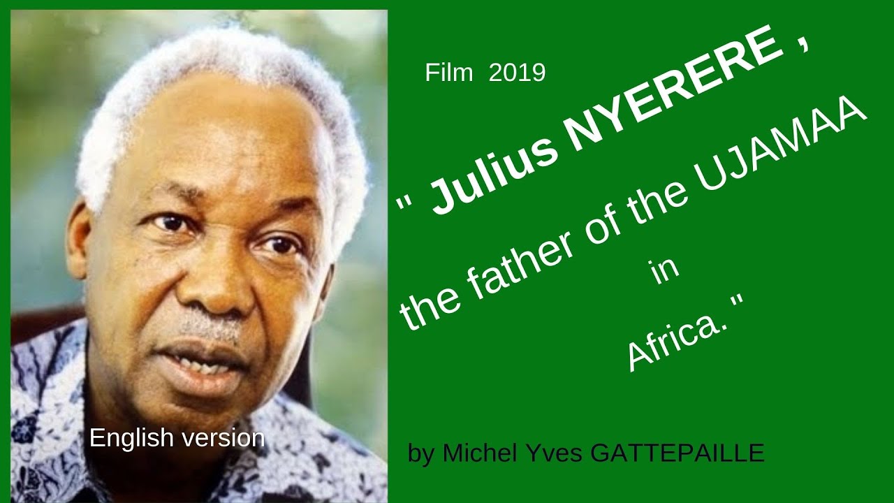 julius-nyerere-the-father-of-the-ujamaa-in-africa-2019-english
