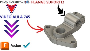 Aula 745 - Modelamento da Flange Suporte no Autodesk Fusion