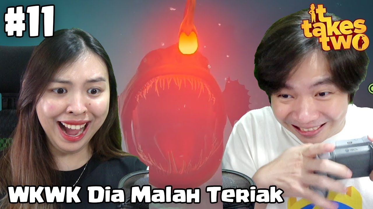 Dikejar Ikan Mengerikan - It Takes Two Indonesia - Part 11