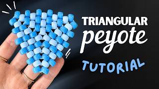 Triangular Peyote Stitch - Easy Beading Tutorial