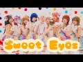 La◁Nove】Sweet Eyes 踊ってみた 【ラブライブ!】