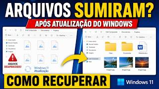 Como recuperar arquivos apagados/perdidos por atualização do Windows