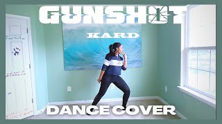 KARD 'GUNSHOT' - DANCE COVER [MIRRORED]