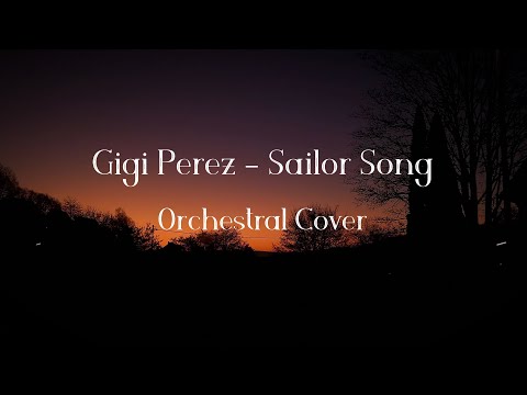 Karaoke Gigi Perez Sailor Song Orchestral Cover