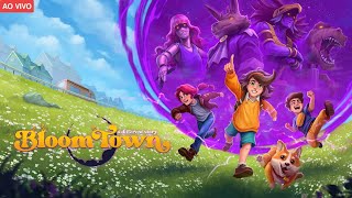 HOJE A GENTE SALVA ESSA MENINA 🎮  Bloomtown #3