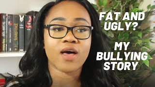 Fat And Ugly? My Bullying Experience - 3 Things I Learnt From Being Bullied