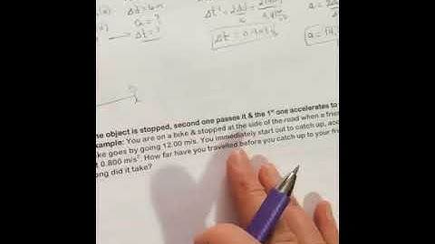 Physics 11 Multiple Step Kinematics Problems Examples 3 &4