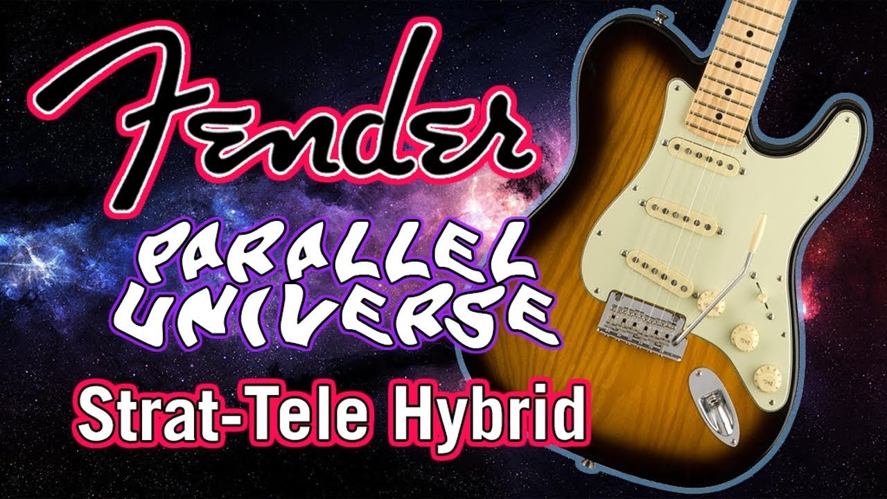 Fender Parallel Universe Strat-Tele Hybrid Demo - YouTube