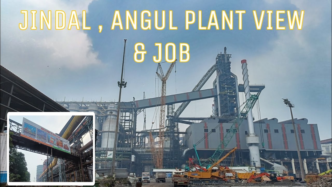 Jindal Steel , Angul Plant View & Job Vaccancy. 