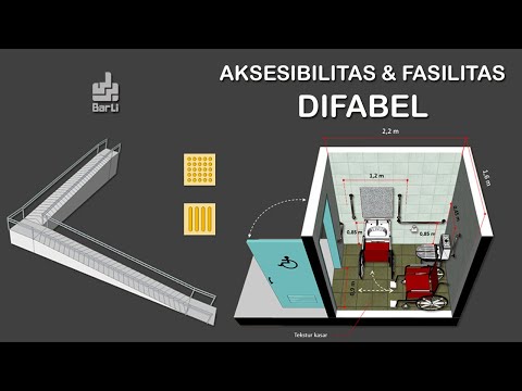 Arsitektur Ramah Difabel - Aksesibilitas & Fasilitas bagi Penyandang Disabilitas