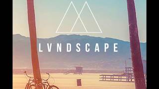 LVNDSCAPE ft. Kaptan - Walk Away (Club Mix)