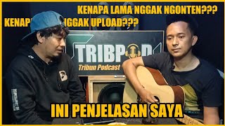 Download Lagu Klarifikasi Kenapa Tribpod Lama Tidak Ngonten Download Lagu Klarifikasi Kenapa Tribpod Lama Tidak Ngonten