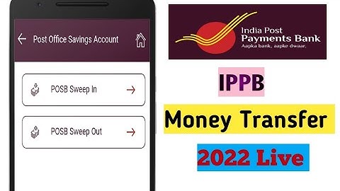 IPPB POSB sweep in sweep out full process|IPPB mobile banking money Transfer|#ippb