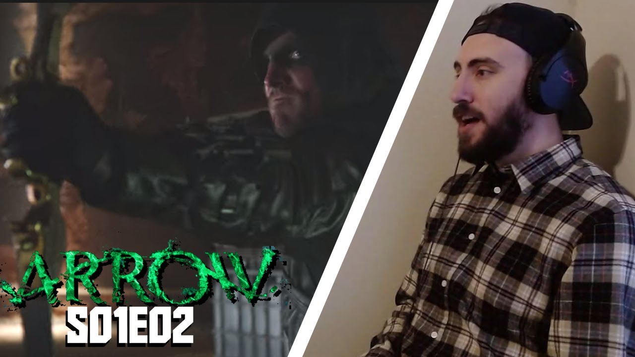 Arrow Season 1 Episode 2 REACTION YouTube