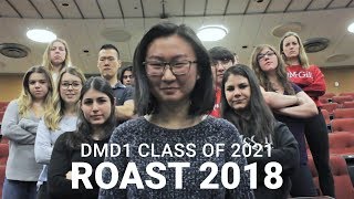 McGill Dentistry Class of 2021 - Roast 2018