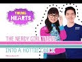 Young Hearts Presents: The Nerdy Girl turns into a Hottie Chick EP03
