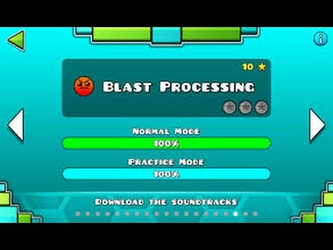 Geometry Dash Blast Processing 100%